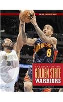 The Story of the Golden State Warriors (The NBA: a History of Hoops)