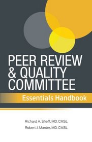 Peer Review And Quality Committee Essentials Handbook