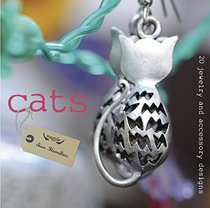 Cats: 20 Jewelry and Accessory Designs (Magpie)