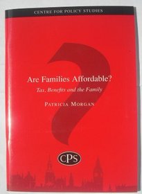 Are Families Affordable?: Tax Benefits and the Family