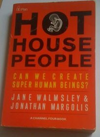 Hothouse People (A Channel Four book)