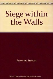 Siege within the Walls