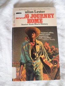 Long Journey Home; Stories from Black History.