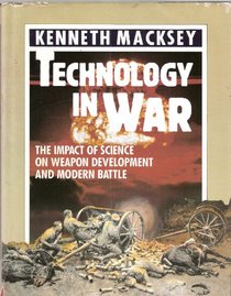 Technology in War: The Impact of Science on Weapon Development and Modern Battle (An Arco Military Book)