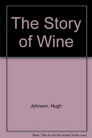 The Story of Wine