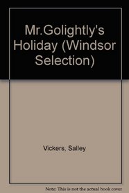 Mr.Golightly's Holiday (Windsor Selection)