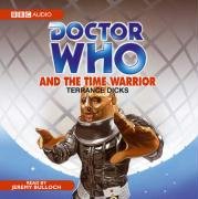Doctor Who and the Time Warrior: A Classic Doctor Who Novel (Doctor Who Classics)