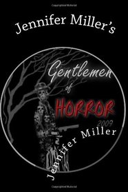 Jennifer Miller's: Gentlemen of Horror 2009