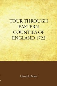 Tour through Eastern Counties of England 1722