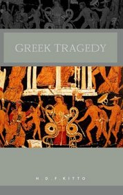 Greek Tragedy: A Literary Study