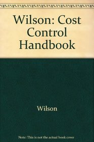 Wilson: Cost Control Handbook