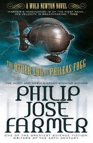 The Other Log of Phileas Fogg (Wold Newton Universe)
