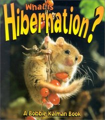 What Is Hibernation? (Science of Living Things)