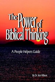 The Power of Biblical Thinking