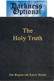 Darkness Optional: The Holy Truth