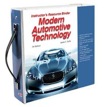 Modern Automotive Technology Instructor's Resource Binder