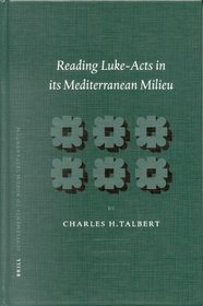 Reading Luke-Acts in Its Mediterranean Milieu (Supplements to Novum Testamentum)
