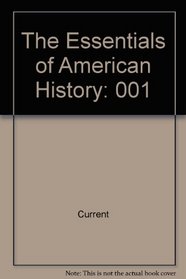 The Essentials of American History: To 1877