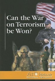 Can the War on Terrorism Be Won? (At Issue Series)