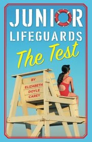 The Test (Junior Lifeguards) (Volume 1)