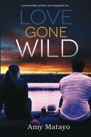 Love Gone Wild: a novel (Reality Show) (Volume 2)