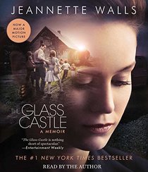 The Glass Castle: A Memoir