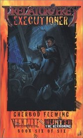 Executioner (Predator  Prey, 6)