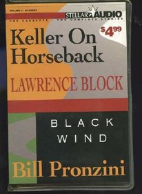 Keller on Horseback / Black Wind (Stellar Audio, Vol. 1)