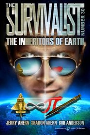 The Inheritors of Earth (The Survivalist) (Volume 30)