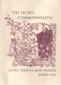 Secret Commonwealth of Elves, Faunes and Fairies
