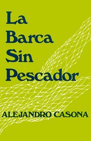 LA Barca Sin Pescador (Coleccion Clasicos Plaza  Janes)