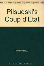 Rothschild: Pilsudskis Coup D Eta (Cloth)
