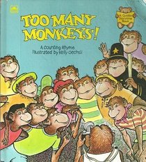 Too Many Monkeys: A Counting Rhyme (Golden Storytime Book)