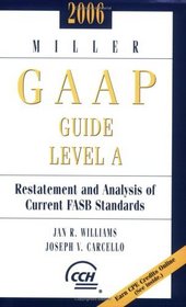 Miller GAAP Guide Level A (2006) (Miller Gaap Guide)