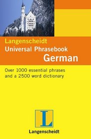 Langenscheidt Universal Phrasebook German (Langenscheidt Universal Phrasebooks)