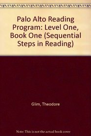 Palo Alto Reading Program: Level One, Book One (Sequential Steps in Reading)