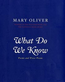 What Do We Know: Poems