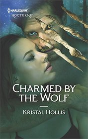 Charmed by the Wolf (Harlequin Nocturne, No 263)