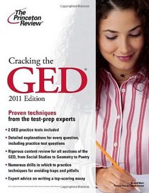 Cracking the GED, 2011 Edition (College Test Preparation)