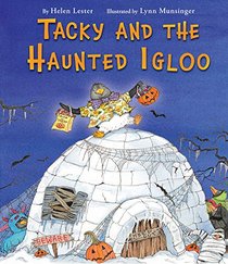 Tacky and the Haunted Igloo (Tacky the Penguin)