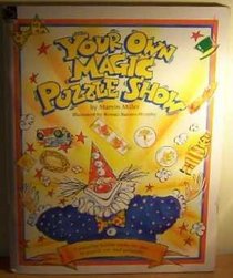 Your Own Magic Puzzle Show