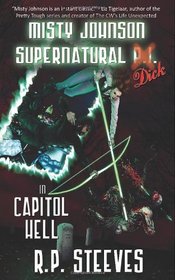 Misty Johnson, Supernatural Dick in Capitol Hell