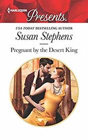 Pregnant by the Desert King (Harlequin Presents, No 3679)