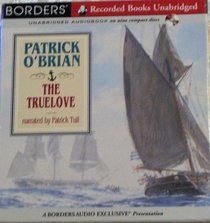 The Truelove Patrick O'brian Borders Unabridged Audiobook (Audio Cd) (#15 in the Aubrey/Maturin series)