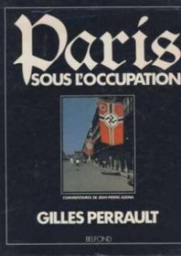 Paris sous l'Occupation (French Edition)