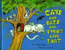 Cats and Bats and Things Like That  - Wonder World Books