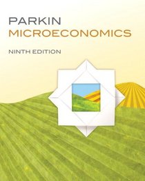 Microeconomics plus MyEconLab 1-semester Student Access Kit, Microeconomics (9th Edition)