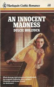 An Innocent Madness (Harlequin Gothic, No 4)
