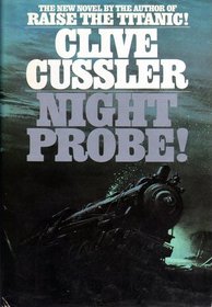 Night Probe! (Dirk Pitt, Bk 6)