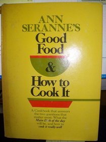 Ann Seranne's good food & how to cook it